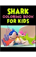 Shark Coloring Book For kids: Cute Shark Coloring Books for Girls Boys Kids and Anyone Who Loves Baby Shark