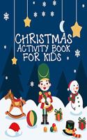 Christmas Activity Book For Kids 1 In 3
