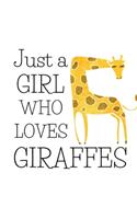 Just A Girl Who Love Giraffes: Cute Giraffe Gifts For Girls - Pocket-Sized Paperback Journal