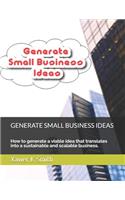 Generate Small Business Ideas