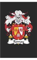 Romay: Romay Coat of Arms and Family Crest Notebook Journal (6 x 9 - 100 pages)