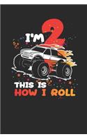 I'm 2 This Is How I Roll: Blank Lined Notebook (6" x 9" - 120 pages) Birthday Themed Notebook for Daily Journal, Diary, and Gift