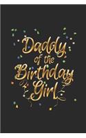 Daddy Of The Birthday Girl