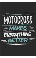 Motocross Makes Everything Better