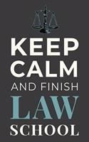 Keep Calm and Finish Law School