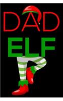 Dad Elf: Christmas Notebook Planner, Happy Holidays Journal, Party Organizer, Address Book, Shopping List and Budget Tracker For Dads