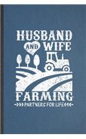 Husband and Wife Farming Partners for Life
