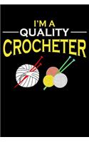 I'm A Quality Crocheter