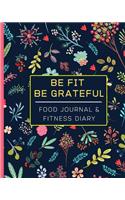 Be Fit Be Grateful
