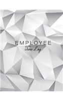Employee Time Log: White Poly Cover - Daily Employee Time Logbook - Timesheet Log Book - Work Time Record Book - Schedule Organize Hours Worked(4 Time Sheets for Employees)