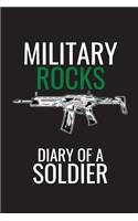 Military Rocks Diary Of A Soldier