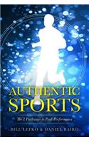 Authentic Sports: The 7 Pathways to Peak Performance