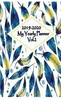 2019-2020 My Yearly Planner Vol.2: Two-Year Academic Planner: 24-Month Calendar, Your Create Notebook Daily Weekly and Yearly Journal, U.S. Holidays, For Jan 2019 - Dec 2020, Blank Co(2 2019-2020 My Yearly Planner)