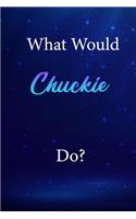 What Would Chuckie Do?