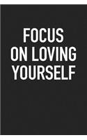 Focus on Loving