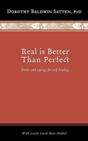 Real is Better than Perfect