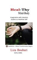 Heal-Thy Mind Body