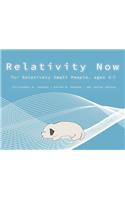 Relativity Now for Relatively Small People, ages 5-7