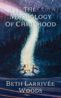 Mythology of Childhood