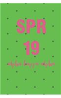 Spr 19 Alpha Kappa Alpha: Journal; For Soror or Future Soror; Day to Day Notebook