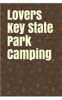 Lovers Key State Park Camping: Blank Lined Journal for Florida Camping, Hiking, Fishing, Hunting, Kayaking, and All Other Outdoor Activities