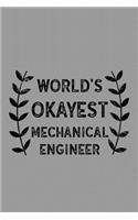 World's Okayest Mechanical Engineer