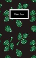 Debt Log: Paying Off Debts Logbook Personal/ Business Monthly Budget Planner Budgeting & Money Management Bill Paying Tracking Book Debt Free Journal Planner