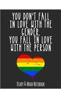 You Don't Fall in Love with the Gender. You Fall in Love with the Person