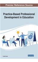 Practice-Based Professional Development in Education