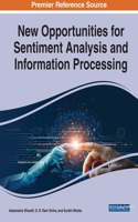 New Opportunities for Sentiment Analysis and Information Processing