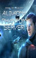 Edge of Reality: (1 Phantom Server Trilogy Lib/E)