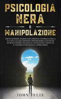 Psicologia Nera e Manipolazione