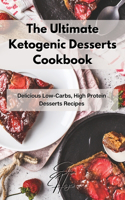 Ultimate Ketogenic Desserts Cookbook