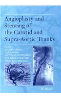 Angioplasty and Stenting of Carotid and Supra-Aortic Trunks
