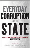 Everyday Corruption and the State