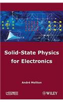 Solid-State Physics for Electronics