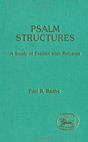 Psalm Structures: A Study of Psalms with Refrains (JSOT supplement) Hardcover â€“ 1990