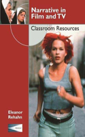 Narrative in Film and TV: Classroom Resources