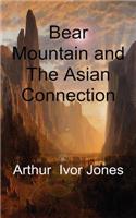 Bear Mountain and The Asian Connection