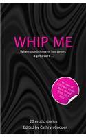 Whip Me