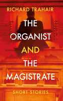 The Organist and the Magistrate