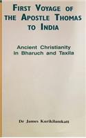 First Voyage of the Apostle Thomas to India: Ancient Christianity in Bharuch and Taxila