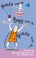 Girls Will Be Boys Will Be Girls