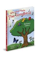 Why God Made the Songbird