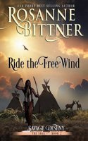 Ride the Free Wind