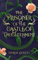 Prisoner of the Castle of Enlightenment