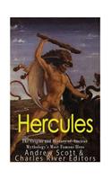 Hercules: The Origins and History of Ancient Mythology's Most Famous Hero