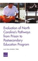 Evaluation of North Carolina's Pathways from Prison to Postsecondary Education Program