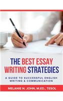 The Best Essay Writing Strategies
