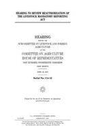 Hearing to review reauthorization of the Livestock Mandatory Reporting Act